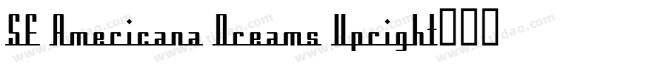SF Americana Dreams Upright字体转换
